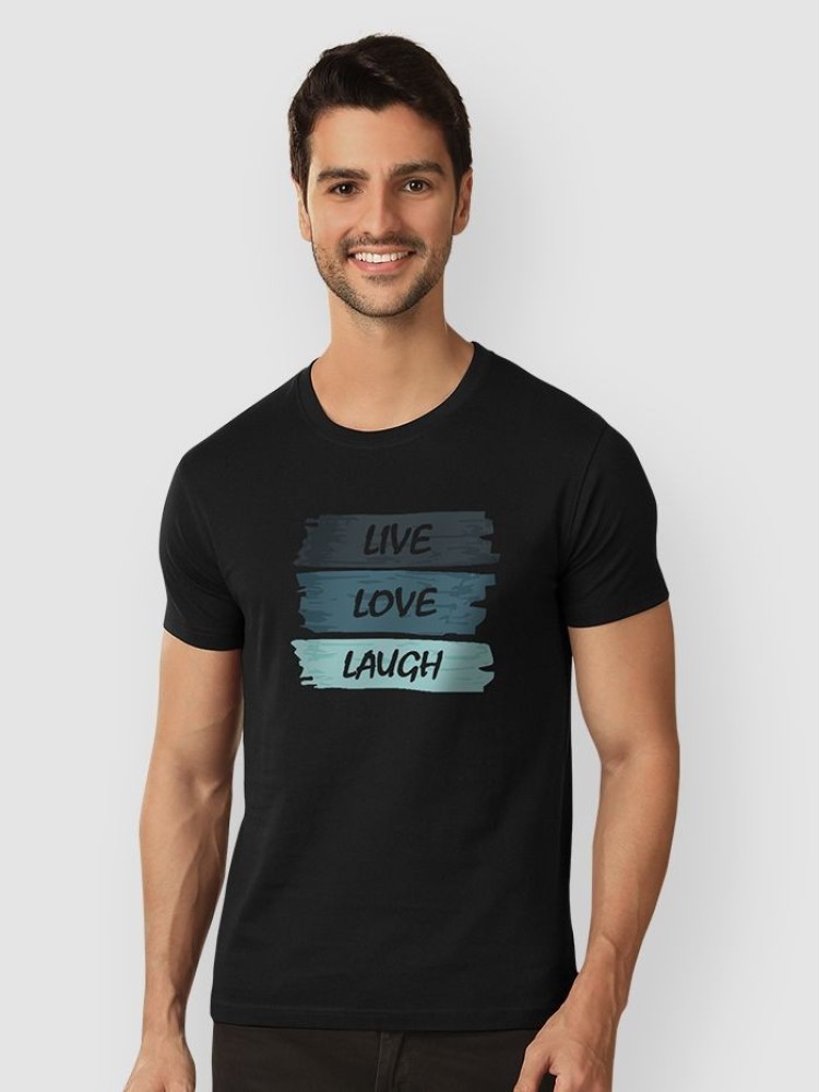 Live Love Laugh T-shirt for Men